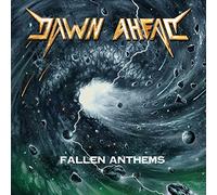 Dawn Ahead - Fallen Anthems