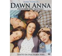Dawn Anna-Piu' Forte Del Destino