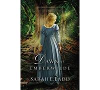 Dawn at Emberwilde: 2 (A Treasures of Surrey Novel)