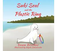 Dawn Brookes Suki Seal & the Plastic Ring N/A Book Dawn Brookes Multicolor