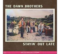 DAWN BROTHERS - Stayin' Out.. -Gatefold- [VINYL]