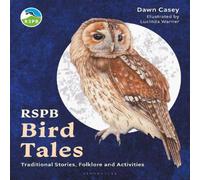 Dawn Casey RSPB Bird Tales : Traditional Stories, Folklore & Activities Dawn Casey Multicolor