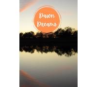 Dawn Dreams Journal