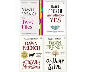 Dawn French Collection 4 Books Set (The Twat Files, According to Yes, A Tiny Bit Marvellous, Oh Dear Silvia)
