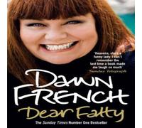 Dawn French Dear Fatty Paperback Book Dawn French Multicolor
