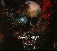 Dawn Heist - Catalyst