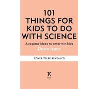 Dawn Isaac 101 Things to do with Science Paperback Book Dawn Isaac Multicolor
