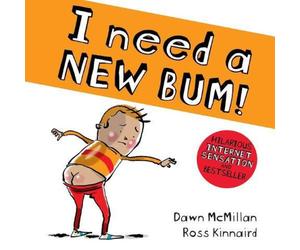 Dawn McMillan I Need a New Bum Paperback Book Dawn McMillan Multicolor