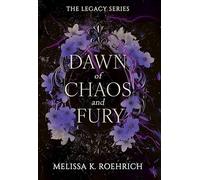 Dawn of Chaos and Fury (Legacy)
