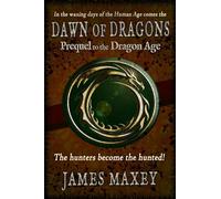 Dawn of Dragons: Volume 4 (Bitterwood Series)