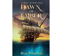 Dawn of Ember: The First Kindling