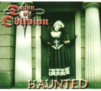 Dawn of Oblivion - Haunted