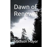 Dawn of Renewal: 3 (The Last Light Chronicles)