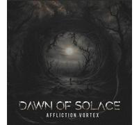 Dawn of Solace - Affliction Vortex [VINYL]