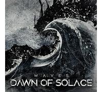 Dawn of Solace - Waves (Silver Marbled Vinyl) [Vinyl LP] [VINYL]
