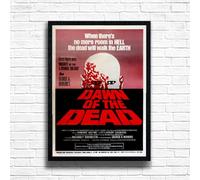 Dawn Of The Dead, Horror Movie Print, Scary Thriller Film Poster, A4 and A3 Size Frame Options Available,Great Home, Pub, Café, Bar Wall Art Print, House gift for horror lovers (A3 Framed (Black))