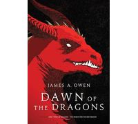 Dawn of the Dragons: Here, There Be Dragons; The Search for the Red Dragon: 1 (Age of Dragons)
