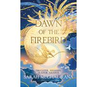 Dawn of the Firebird : A thrilling and spellbinding epic high fantasy must-read