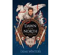 Dawn of the North: The Ashen Series; Book Three