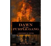 Dawn of the Purple Gang: A historical novel (Purple Gang Trilogy)