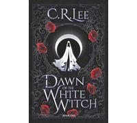Dawn of the White Witch (Kingdoms of Light and Shadow Trilogy)