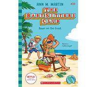 Dawn on the Coast (the Baby-Sitters Club #23)