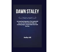DAWN STALEY: An inspiring biography of the basketball icon, her rise from North Philly, her coaching legacy, and the faith that fuels her fire.