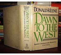 Dawn to the West: Japanese Literature of the Modern Era; Fiction: 001