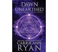 Dawn Unearthed: 1 (Ravenwood Coven)
