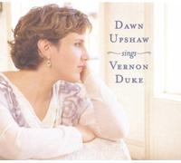 Dawn Upshaw Sings Vernon Duke by Upshaw, Dawn (1999) Audio CD