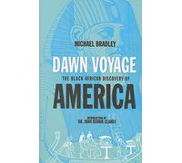 Dawn Voyage-The Black African Discovery of America