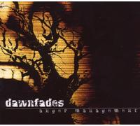 Dawnfades - Anger Management