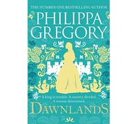 Dawnlands: the number one bestselling author of vivid stories crafted by history: Volume 3