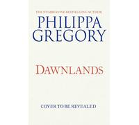 Dawnlands: the number one bestselling author of vivid stories crafted by history (Volume 3) (The Fairmile, 3)
