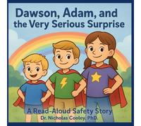 Dawson, Adam, and the Very Serious Surprise