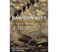Dawson City. Il tempo tra i ghiacci. La pellicola è nata dall'esplosivo. 3 DVD. Con Libro