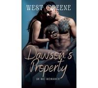 Dawson's Property: An MC Romance: 2 (Saints & Sinners MC)