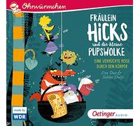 Dax,Eva - Fräulein Hicks und die kleine Pupswolke: Eine verrückte Reise durch den Körper