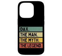 Dax The Man The Myth The Legend Funny Personalized Quote Case for iPhone 14 Pro