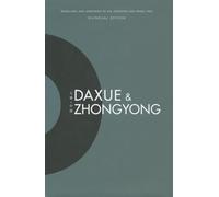 Daxue and Zhongyong: Bilingual Edition