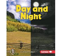 Day and Night (First Step Nonfiction -- Discovering Nature's Cycles)