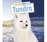 Day and Night on the Tundra