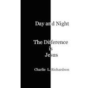 Day and Night - The Difference is Jesus (lighthouse Christian living and education)