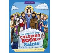 Day-By-Day Coloring Book of Saints V1: January Through June