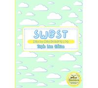 Day by Day SWBST Reading Log: Triple Line Edition: The Elementary School Resource for Summarizing Fiction Texts