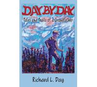 Day By Day: Tales and Trails of a Grandfather