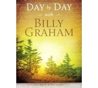 Day by Day with Billy Graham: 365 Daily Meditations by Billy Graham (May 01,2011)