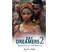 Day Dreamers 2 (Between Love and Survival)