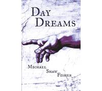 Day Dreams Night Dreams: a book of divided poetry (The 1990s Poeticon Codex)