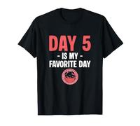 Day Five is My Favorite Day IVF Nurse in Vitro Fertilization T-Shirt